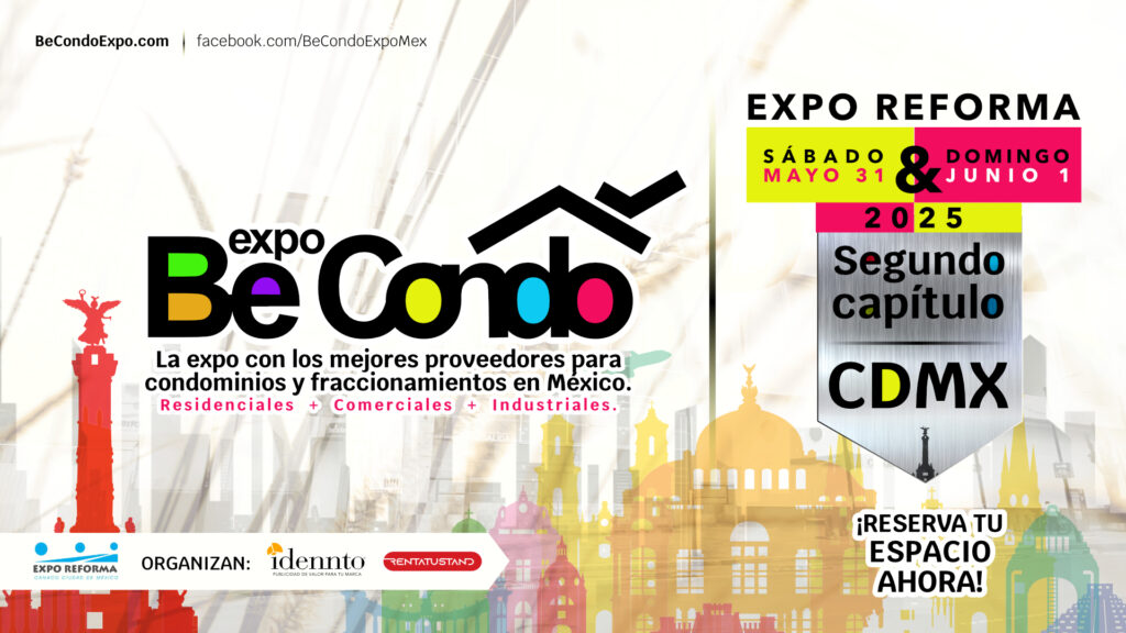 Be Condo Expo Ciudad de Mexico 2025.